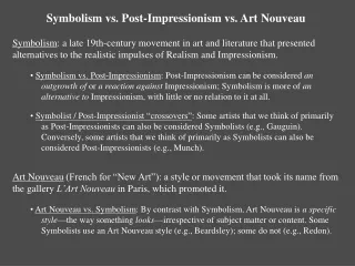 Symbolism vs. Post-Impressionism vs. Art Nouveau