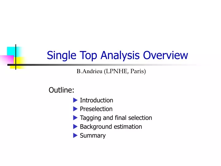 single top analysis overview