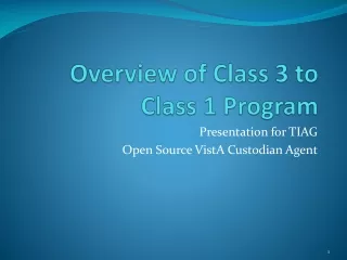 Overview of Class 3 to Class 1 Program