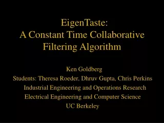 EigenTaste: A Constant Time Collaborative Filtering Algorithm