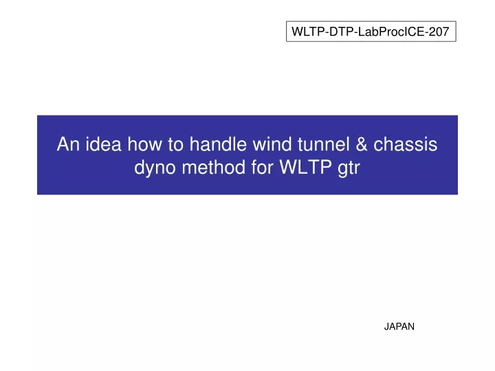 an idea how to handle wind tunnel chassis dyno method for wltp gtr