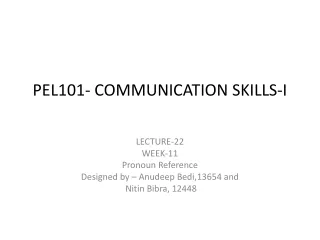 PEL101- COMMUNICATION SKILLS-I