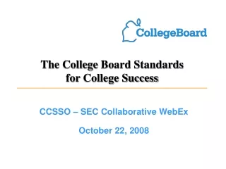 The College  Board Standards  for  College Success