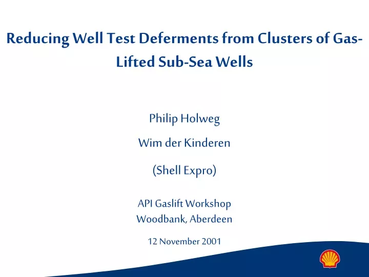 reducing well test deferments from clusters