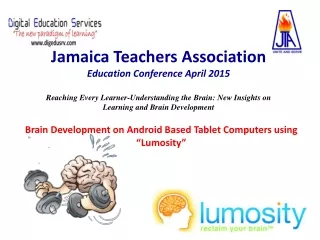 Brain Development on Android Based Tablet Computers using “Lumosity”