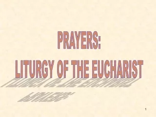 PRAYERS: LITURGY OF THE EUCHARIST