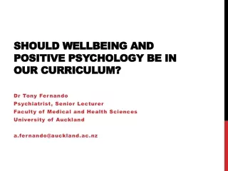 Should Wellbeing and Positive Psychology be in our  Curriculum?
