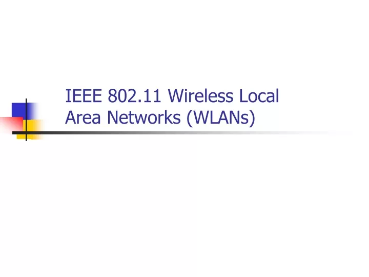 ieee 802 11 wireless local area networks wlans