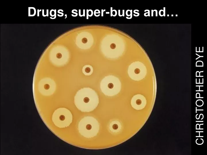 drugs super bugs and