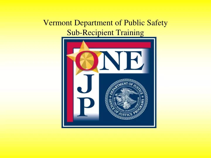 vermont department of public safety sub recipient training