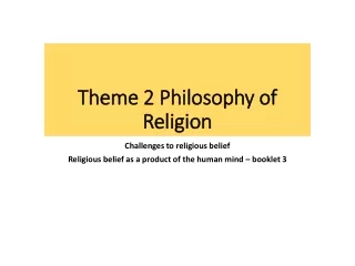 Theme 2 Philosophy of  Religion