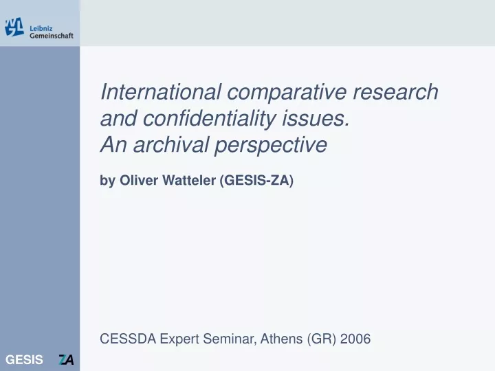 international comparative research and confidentiality issues an archival perspective
