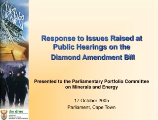 Response to Issues Raised at Public Hearings on the Diamond Amendment Bill