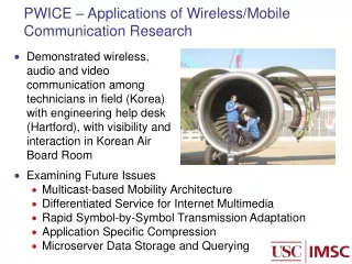 PWICE – Applications of Wireless/Mobile Communication Research
