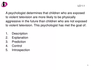 A psychologist determines that children who are exposed
