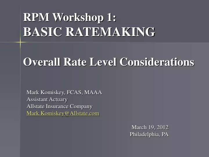 rpm workshop 1 basic ratemaking overall rate level considerations