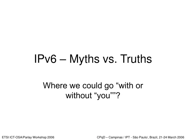 ipv6 myths vs truths