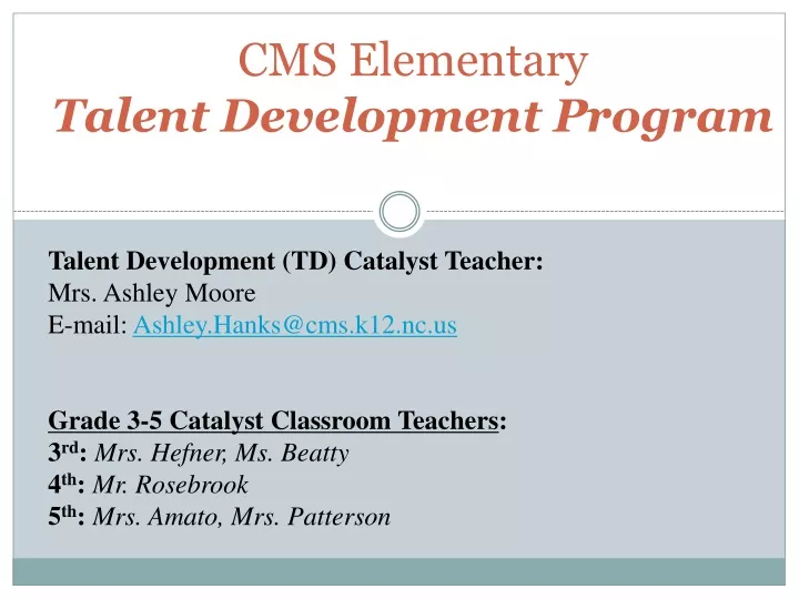 cms elementary talent development program