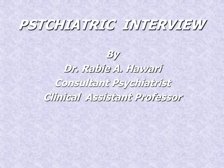 pstchiatric interview