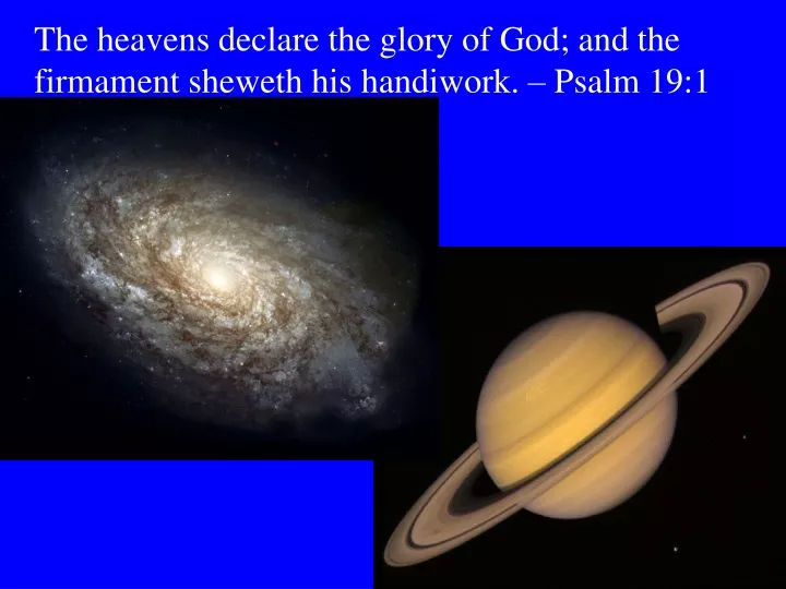 the heavens declare the glory