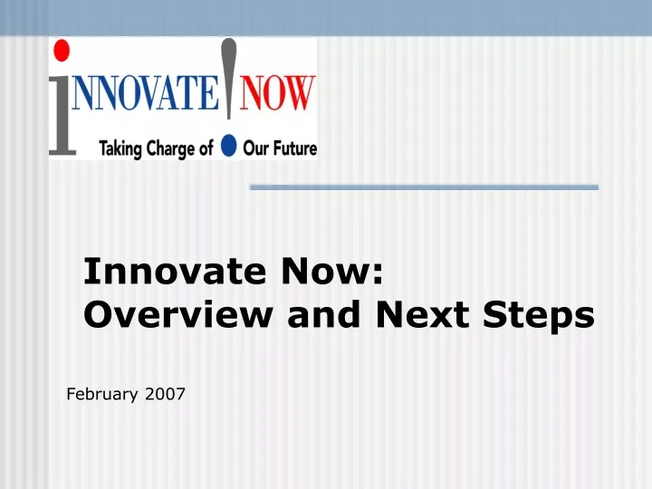 innovate now overview and next steps