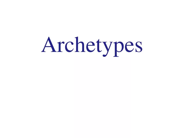 archetypes