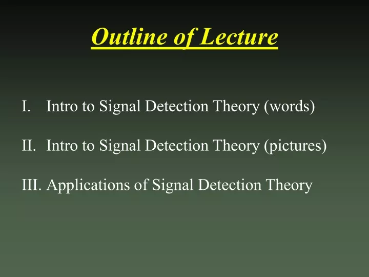 outline of lecture