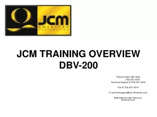 JCM TRAINING OVERVIEW DBV-200