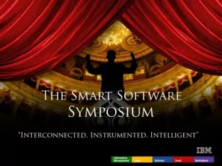 The Smart Software Symposium:  IBM Tivoli – in Communications  Netcool Service Assurance