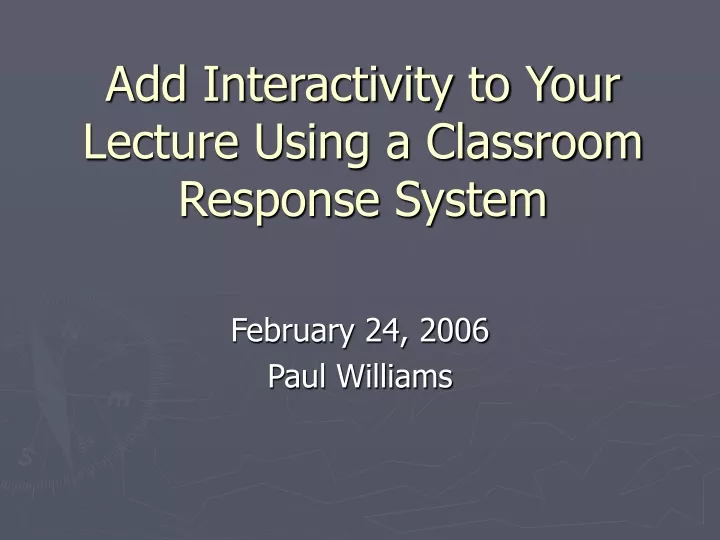 add interactivity to your lecture using a classroom response system