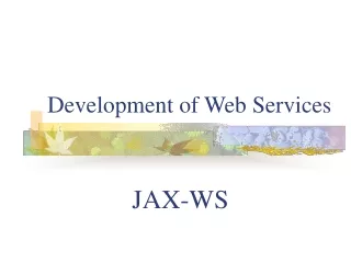 Development of Web Services