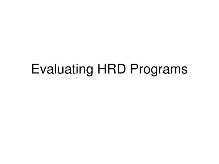 evaluating hrd programs