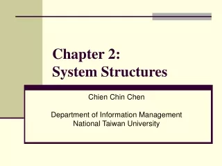 Chapter 2:   System Structures