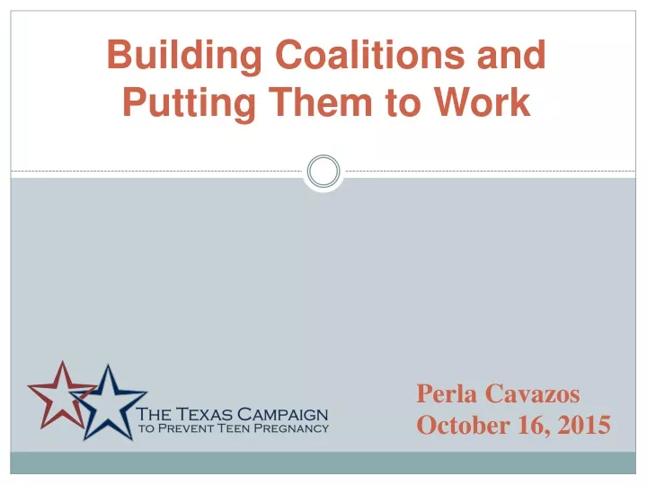building coalitions and putting them to work
