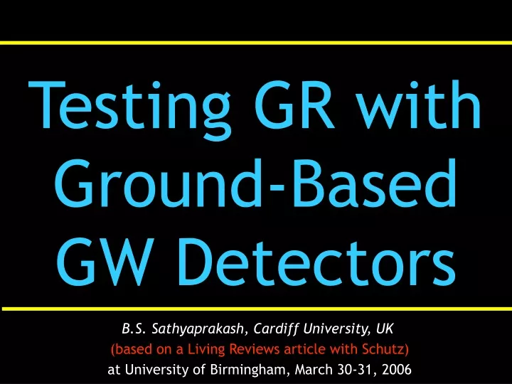 testing gr with ground based gw detectors