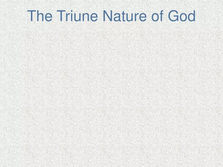 the triune nature of god