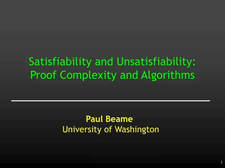 satisfiability and unsatisfiability proof