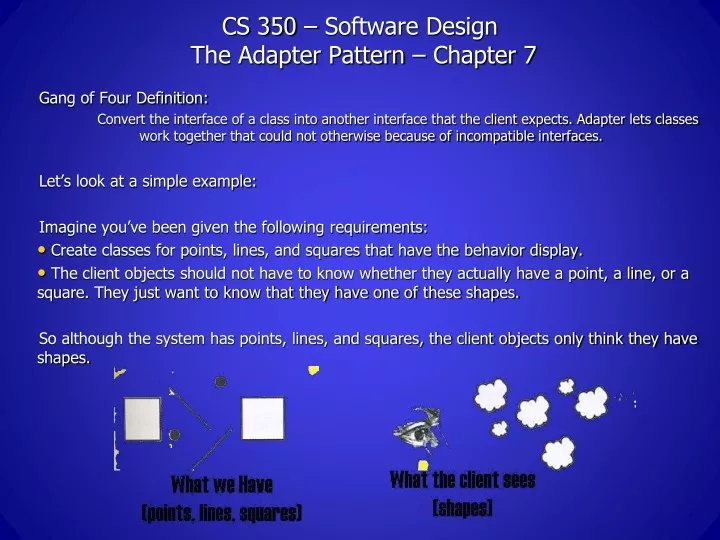 cs 350 software design the adapter pattern chapter 7