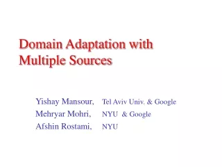 Domain Adaptation with Multiple Sources