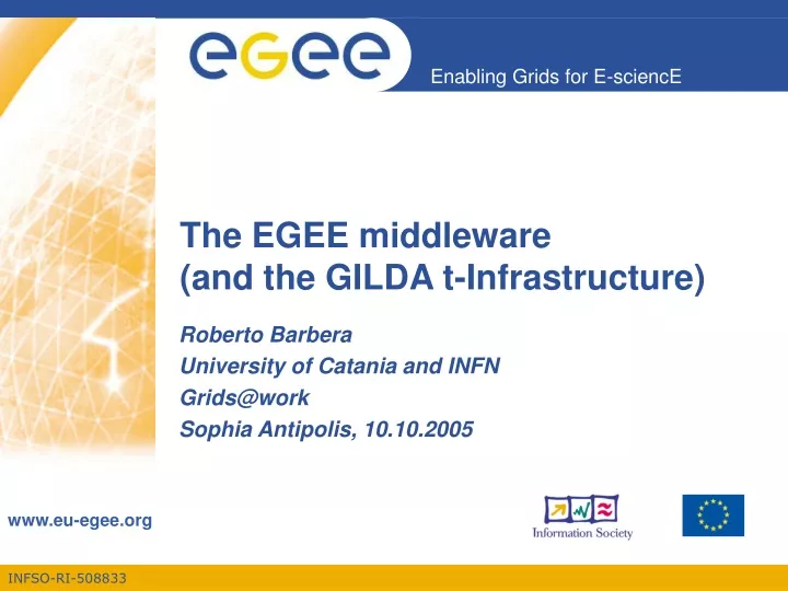 the egee middleware and the gilda t infrastructure