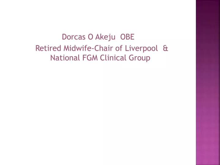 dorcas o akeju obe retired midwife chair