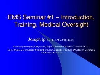 EMS Seminar #1 – Introduction, Training, Medical Oversight