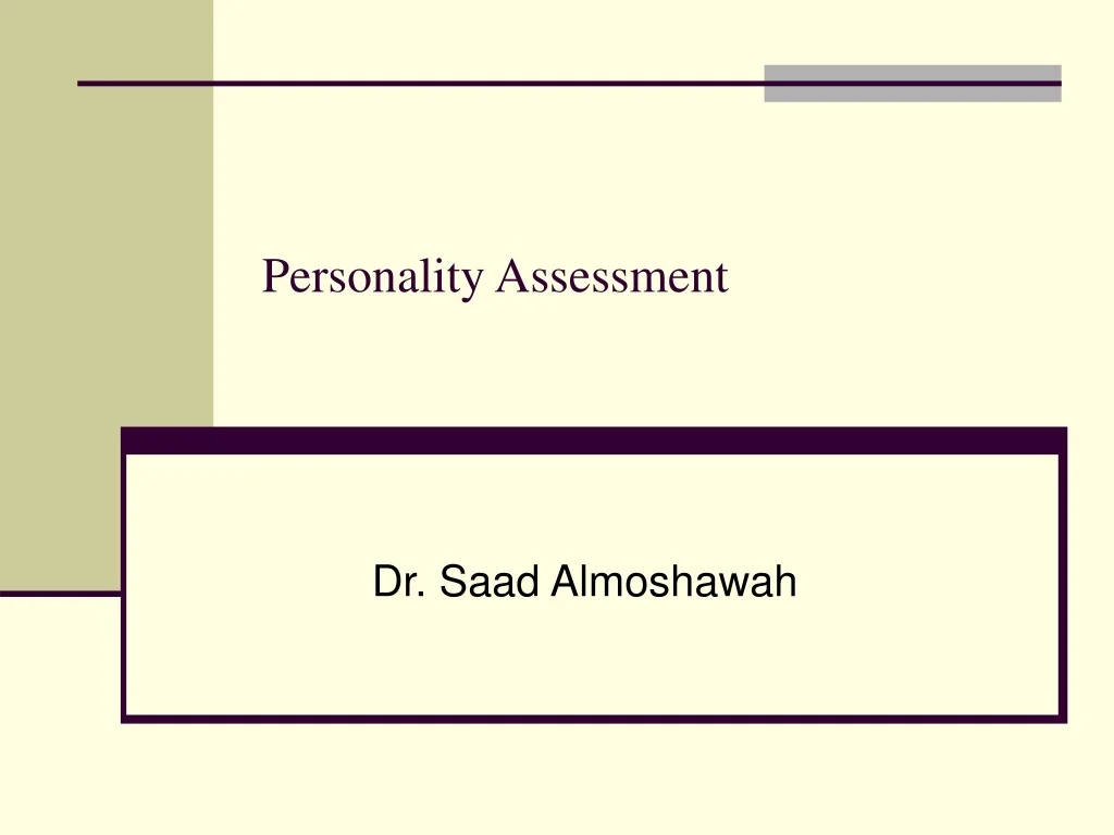 PPT - Personality Assessment PowerPoint Presentation, free download ...