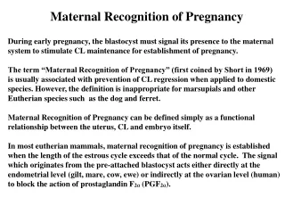 Maternal Recognition of Pregnancy