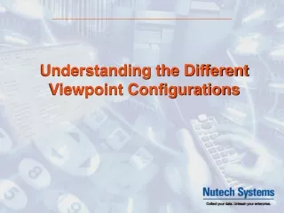 Understanding the Different Viewpoint Configurations