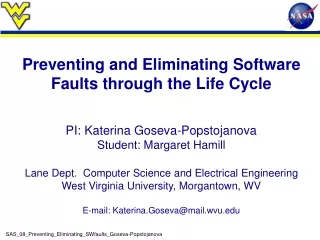 Preventing and Eliminating Software Faults through the Life Cycle