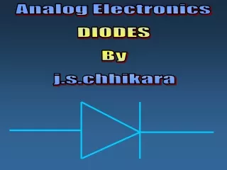 Analog Electronics DIODES By j.s.chhikara