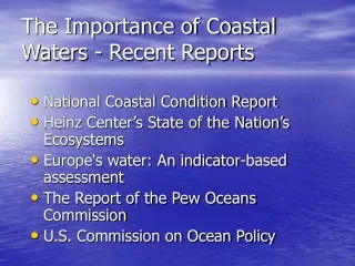 The Importance of Coastal Waters - Recent Reports