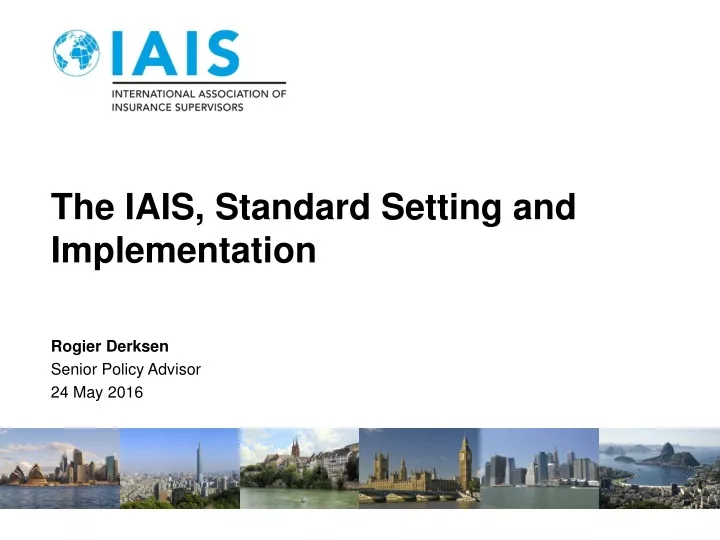 the iais standard setting and implementation
