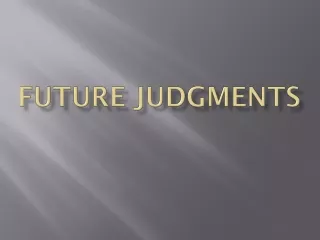 Future judgments